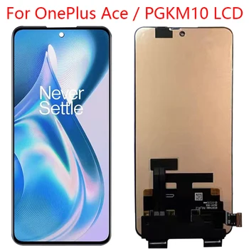 Оригинальный Для OnePlus Ace ЖК-дисплей с Сенсорным экраном и Цифровым Преобразователем В Сборе Для OnePlus PGKM10 LCD